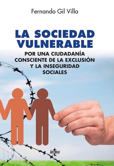 SOCIEDAD VULNERABLE, LA | 9788430968701 | GIL VILLA, FERNANDO | Llibreria Drac - Llibreria d'Olot | Comprar llibres en català i castellà online