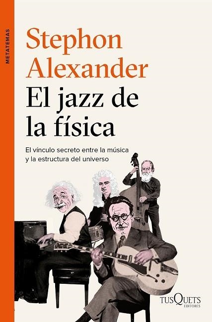 JAZZ DE LA FÍSICA, EL | 9788490663684 | ALEXANDER, STEPHON | Llibreria Drac - Llibreria d'Olot | Comprar llibres en català i castellà online