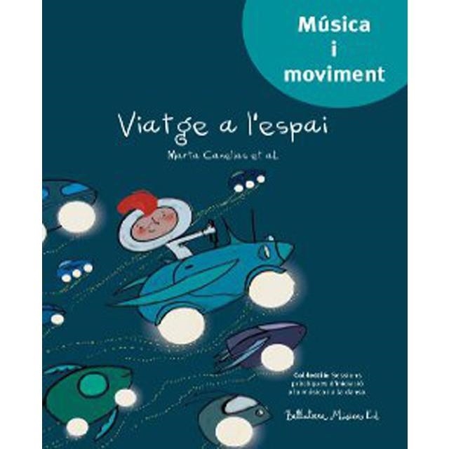 VIATGE A L'ESPAI | 9788493902995 | CANELLAS, MARTA; ESCODA, MARTINA | Llibreria Drac - Llibreria d'Olot | Comprar llibres en català i castellà online