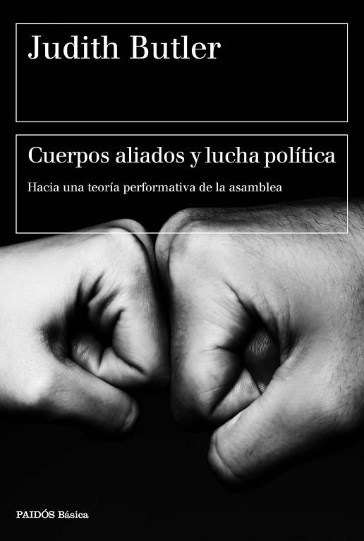 CUERPOS ALIADOS Y LUCHA POLÍTICA | 9788449333033 | BUTLER, JUDITH | Llibreria Drac - Llibreria d'Olot | Comprar llibres en català i castellà online