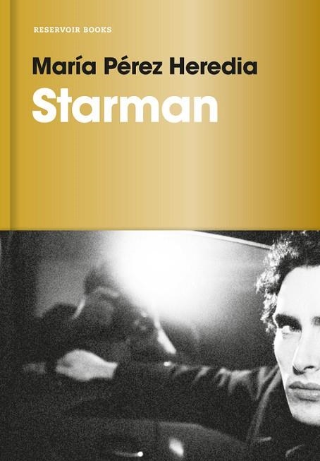 STARMAN | 9788416709441 | PEREZ HEREDIA, MARIA | Llibreria Drac - Llibreria d'Olot | Comprar llibres en català i castellà online