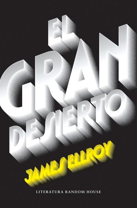 GRAN DESIERTO, EL | 9788439732518 | ELLROY, JAMES | Llibreria Drac - Llibreria d'Olot | Comprar llibres en català i castellà online