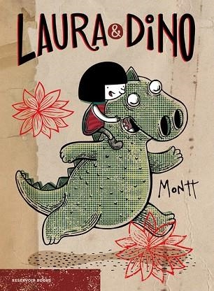 LAURA Y DINO | 9788416709427 | MONTT, ALBERTO | Llibreria Drac - Llibreria d'Olot | Comprar llibres en català i castellà online