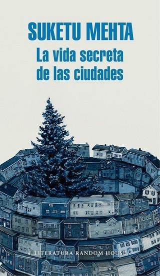 VIDA SECRETA DE LAS CIUDADES, LA | 9788439732419 | MEHTA, SUKETU | Llibreria Drac - Llibreria d'Olot | Comprar llibres en català i castellà online