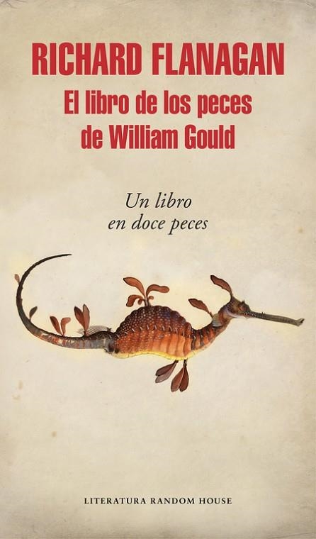 LIBRO DE LOS PECES DE WILLIAM GOULD, EL | 9788439732556 | FLANAGAN, RICHARD | Llibreria Drac - Llibreria d'Olot | Comprar llibres en català i castellà online