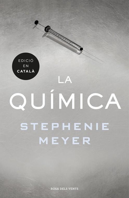 QUÍMICA, LA (CATALA) | 9788416430895 | MEYER, STEPHENIE | Llibreria Drac - Librería de Olot | Comprar libros en catalán y castellano online