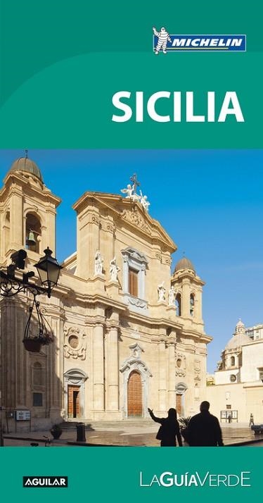 SICILIA 2017 (LA GUÍA VERDE) | 9788403516533 | MICHELIN | Llibreria Drac - Llibreria d'Olot | Comprar llibres en català i castellà online