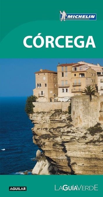 CÓRCEGA 2017 (LA GUÍA VERDE) | 9788403516120 | MICHELIN | Llibreria Drac - Llibreria d'Olot | Comprar llibres en català i castellà online