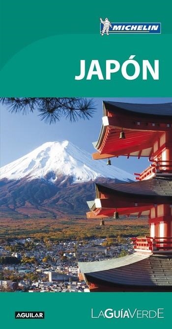 JAPÓN 2017 (LA GUÍA VERDE) | 9788403516144 | MICHELIN | Llibreria Drac - Llibreria d'Olot | Comprar llibres en català i castellà online