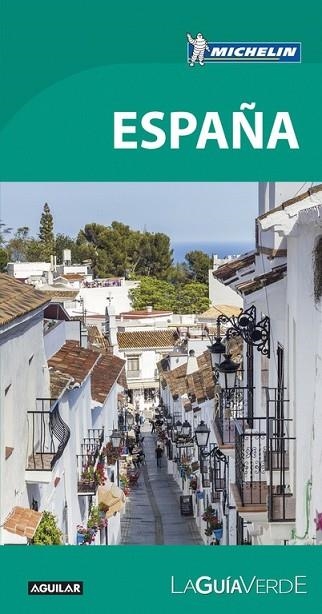 ESPAÑA 2017 (LA GUÍA VERDE) | 9788403515499 | MICHELIN | Llibreria Drac - Llibreria d'Olot | Comprar llibres en català i castellà online