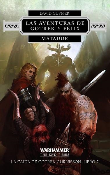 MATADOR (LIBRO 2 DE LA CAIDA DE GOTREK GURNISSON) | 9788445003367 | GUYMER, DAVID | Llibreria Drac - Llibreria d'Olot | Comprar llibres en català i castellà online