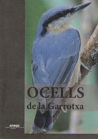 OCELLS DE LA GARROTXA | 9788461767199 | ANEGX | Llibreria Drac - Librería de Olot | Comprar libros en catalán y castellano online