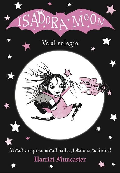 ISADORA MOON VA AL COLEGIO (ISADORA MOON 1) | 9788420485188 | MUNCASTER, HARRIET | Llibreria Drac - Llibreria d'Olot | Comprar llibres en català i castellà online