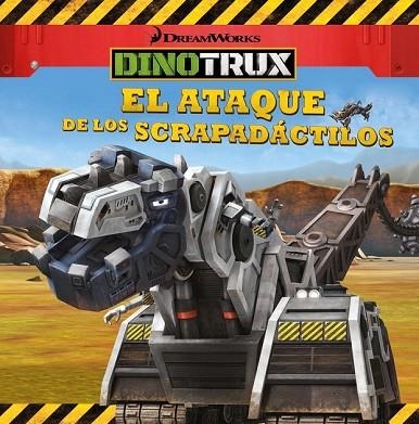 ATAQUE DE LOS SCRAPADÁCTILOS, EL (DINOTRUX. PRIMERAS LECTURAS) | 9788448835927 | AA.DD. | Llibreria Drac - Llibreria d'Olot | Comprar llibres en català i castellà online