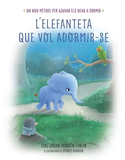 ELEFANTETA QUE VOL ADORMIR-SE, L' | 9788448846855 | FORSSEN, CARL-JOHAN | Llibreria Drac - Llibreria d'Olot | Comprar llibres en català i castellà online