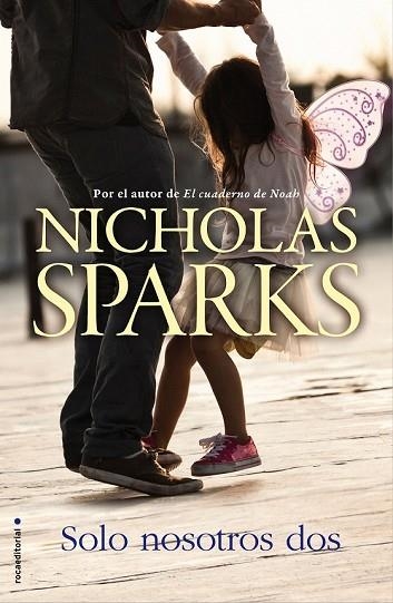 SOLO NOSOTROS DOS | 9788416498314 | SPARKS, NICHOLAS | Llibreria Drac - Llibreria d'Olot | Comprar llibres en català i castellà online