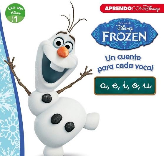 FROZEN. UN CUENTO PARA CADA VOCAL: A, E, I, O, U (LEO CON DISNEY NIVEL 1) | 9788416548866 | DISNEY | Llibreria Drac - Llibreria d'Olot | Comprar llibres en català i castellà online