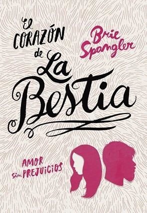 CORAZÓN DE LA BESTIA, EL | 9788490436257 | SPANGLER, BRIE | Llibreria Drac - Llibreria d'Olot | Comprar llibres en català i castellà online