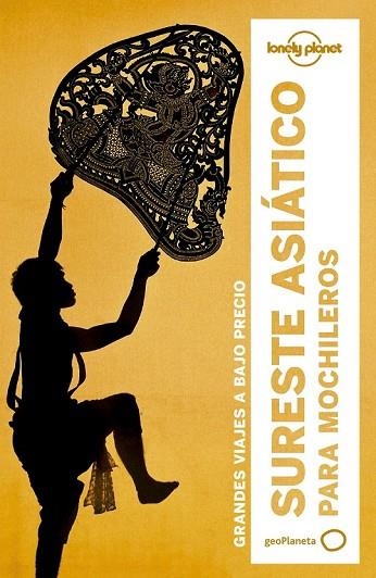 SURESTE ASIÁTICO PARA MOCHILEROS 2017 (LONELY PLANET) | 9788408164388 | AA.DD. | Llibreria Drac - Llibreria d'Olot | Comprar llibres en català i castellà online