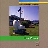 PRESES, LES | 9788495187918 | ARBAT I SELLABONA, MARIA ESTRELLA | Llibreria Drac - Llibreria d'Olot | Comprar llibres en català i castellà online