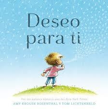 DESEO PARA TI | 9788416712250 | ROSENTHAL, AMY KROUSE; LICHTENHELD, TOM | Llibreria Drac - Llibreria d'Olot | Comprar llibres en català i castellà online