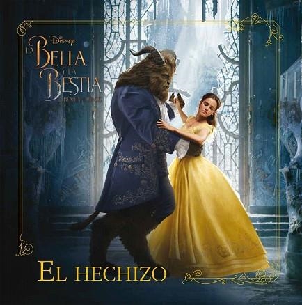 BELLA Y LA BESTIA, LA. EL HECHIZO | 9788499518879 | DISNEY | Llibreria Drac - Llibreria d'Olot | Comprar llibres en català i castellà online