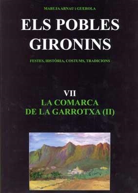 POBLES GIRONINS VII : LA COMARCA DE LA GARROTXA (II) | 9788460998990 | ARNAU, MARUJA | Llibreria Drac - Llibreria d'Olot | Comprar llibres en català i castellà online