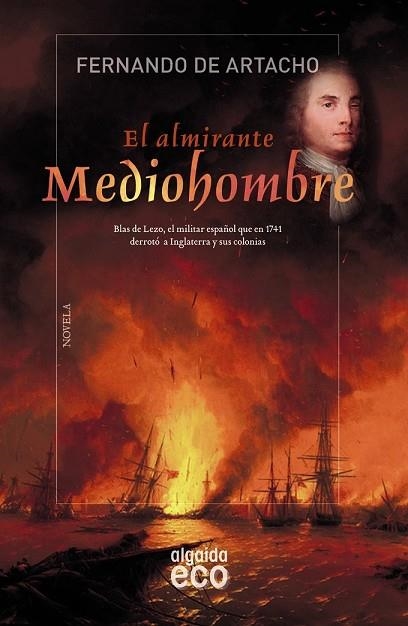 ALMIRANTE MEDIOHOMBRE, EL | 9788490677100 | ARTACHO, FERNANDO DE | Llibreria Drac - Llibreria d'Olot | Comprar llibres en català i castellà online