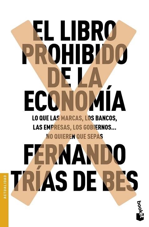 LIBRO PROHIBIDO DE LA ECONOMÍA, EL | 9788467049305 | TRÍAS DE BES, FERNANDO | Llibreria Drac - Librería de Olot | Comprar libros en catalán y castellano online