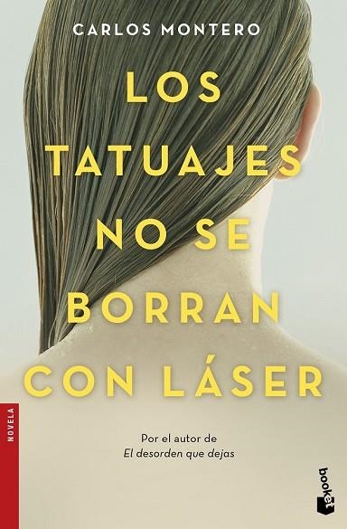 TATUAJES NO SE BORRAN CON LÁSER, LOS | 9788467049312 | MONTERO, CARLOS | Llibreria Drac - Llibreria d'Olot | Comprar llibres en català i castellà online