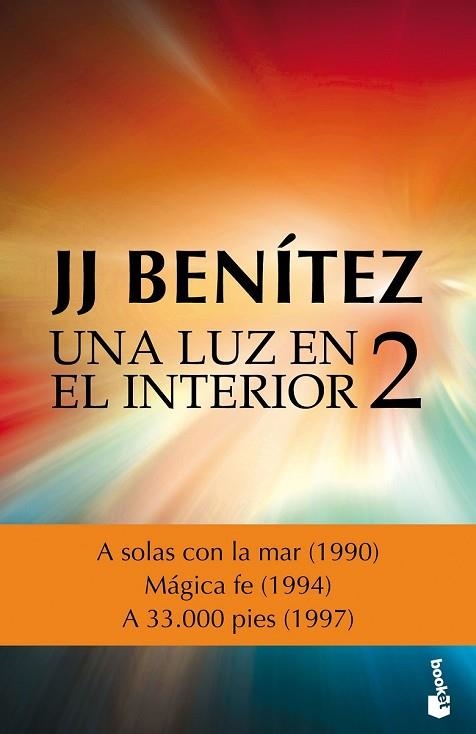 LUZ EN EL INTERIOR, UNA. VOLUMEN 2 | 9788408161660 | BENÍTEZ, J.J. | Llibreria Drac - Llibreria d'Olot | Comprar llibres en català i castellà online