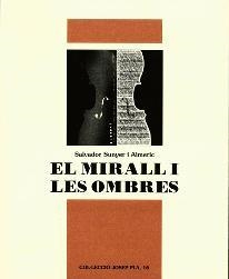 MIRALL I LES OMBRES, EL | 9788495187819 | SUNYER I AIMERIC, SALVADOR | Llibreria Drac - Llibreria d'Olot | Comprar llibres en català i castellà online