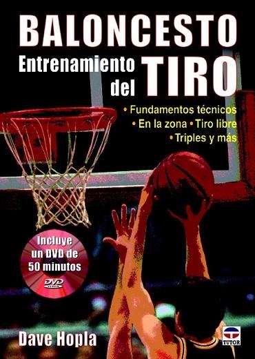 BALONCESTO. ENTRENAMIENTO DEL TIRO | 9788479029586 | HOPLA, DAVE | Llibreria Drac - Llibreria d'Olot | Comprar llibres en català i castellà online