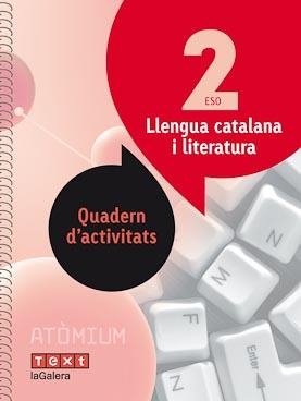 LLENGUA CATALANA I LITERATURA QUADERN D'ACTIVITATS 2 ESO ATÒMIUM | 9788441224384 | PERELLÓ LLABRES, AINA | Llibreria Drac - Librería de Olot | Comprar libros en catalán y castellano online