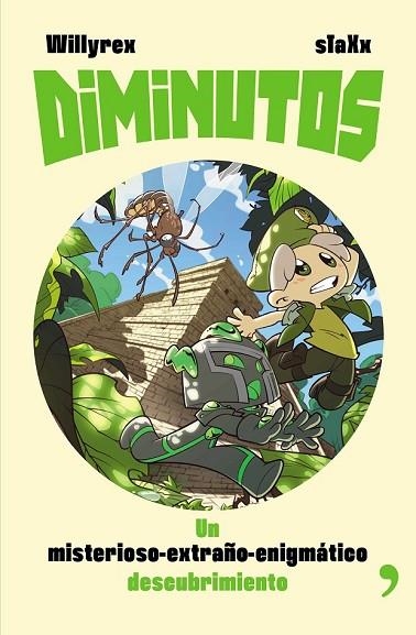 DIMINUTOS 2. UN MISTERIOSO-EXTRAÑO-ENIGMÁTICO DESCUBRIMIENTO | 9788499985817 | WILLYREX; STAXX | Llibreria Drac - Llibreria d'Olot | Comprar llibres en català i castellà online