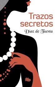 TRAZOS SECRETOS (SELECCIÓN RNR) | 9788490703304 | DÍAZ DE TUESTA | Llibreria Drac - Llibreria d'Olot | Comprar llibres en català i castellà online