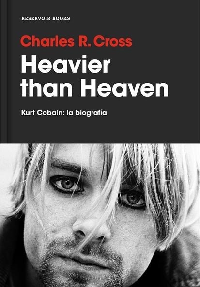 HEAVIER THAN HEAVEN | 9788416709373 | CROSS, CHARLES R. | Llibreria Drac - Llibreria d'Olot | Comprar llibres en català i castellà online