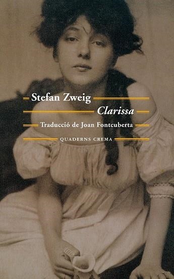 CLARISSA | 9788477275763 | ZWEIG, STEFAN | Llibreria Drac - Llibreria d'Olot | Comprar llibres en català i castellà online