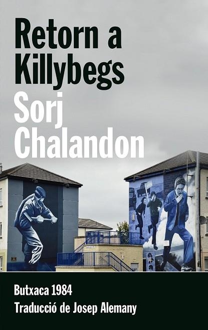 RETORN A KILLYBEGS | 9788415091141 | CHALANDON, SORJ | Llibreria Drac - Librería de Olot | Comprar libros en catalán y castellano online