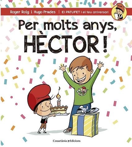 PER MOLTS ANYS, HÈCTOR | 9788490345870 | ROIG, ROGER | Llibreria Drac - Llibreria d'Olot | Comprar llibres en català i castellà online