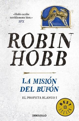 MISIÓN DEL BUFÓN, LA (EL PROFETA BLANCO 1) | 9788466338387 | HOBB, ROBIN | Llibreria Drac - Llibreria d'Olot | Comprar llibres en català i castellà online