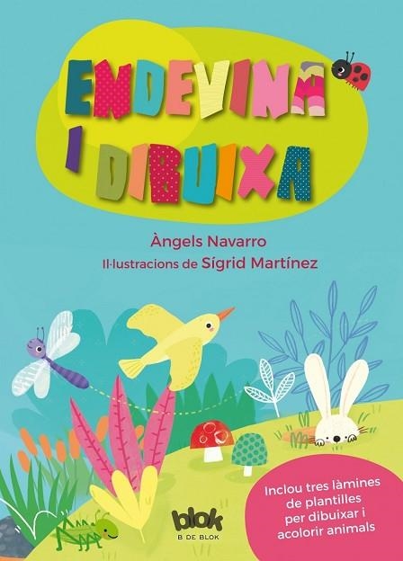 ENDIVINA I DIBUIXA | 9788416712304 | MARTÍNEZ, SIGRID; NAVARRO, ÀNGELS | Llibreria Drac - Librería de Olot | Comprar libros en catalán y castellano online