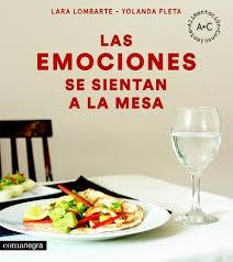 EMOCIONES SE SIENTAN A LA MESA, LAS | 9788416605644 | LOMBARTE, LARA; FLETA, YOLANDA | Llibreria Drac - Llibreria d'Olot | Comprar llibres en català i castellà online