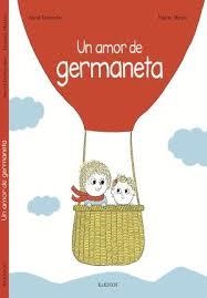 AMOR DE GERMANETA, UN | 9788416126712 | DESBORDES, ASTRID; MARTIN, PAULINE | Llibreria Drac - Llibreria d'Olot | Comprar llibres en català i castellà online