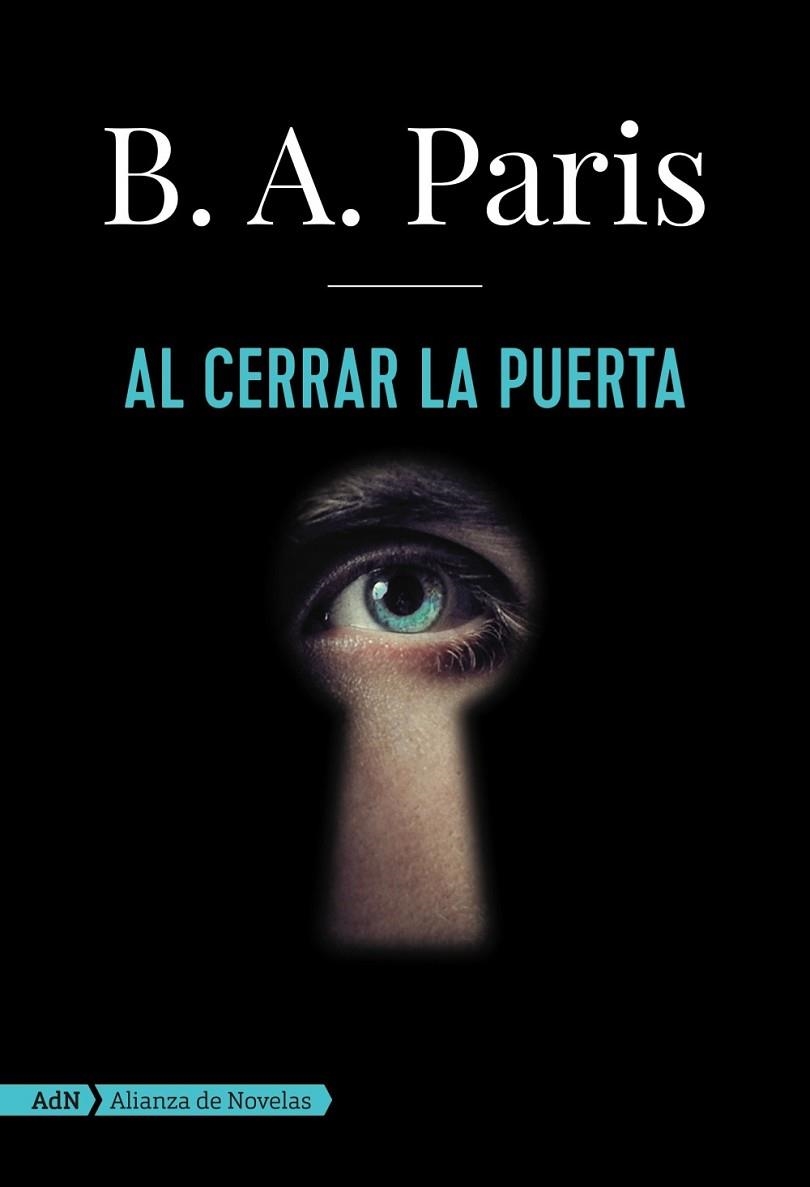 AL CERRAR LA PUERTA  | 9788491045830 | PARIS, B. A. | Llibreria Drac - Llibreria d'Olot | Comprar llibres en català i castellà online