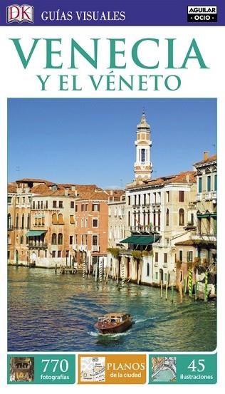 VENECIA Y EL VÉNETO 2017 (GUÍAS VISUALES) | 9788403516472 | AA.DD. | Llibreria Drac - Llibreria d'Olot | Comprar llibres en català i castellà online