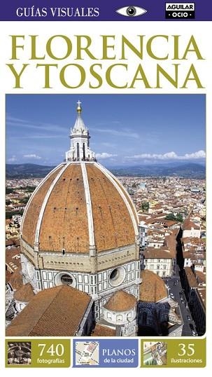 FLORENCIA Y TOSCANA 2017 (GUÍAS VISUALES) | 9788403516922 | AA.DD. | Llibreria Drac - Llibreria d'Olot | Comprar llibres en català i castellà online