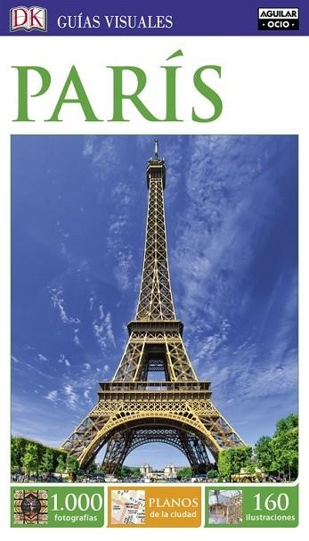 PARÍS 2017 (GUÍAS VISUALES) | 9788403516410 | AA.DD. | Llibreria Drac - Llibreria d'Olot | Comprar llibres en català i castellà online