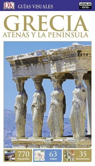 GRECIA. ATENAS Y LA PENÍNSULA 2017 (GUÍAS VISUALES) | 9788403517240 | AA.DD. | Llibreria Drac - Llibreria d'Olot | Comprar llibres en català i castellà online