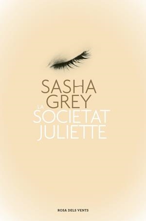 SOCIETAT JULIETTE, LA | 9788401389023 | GREY, SASHA | Llibreria Drac - Llibreria d'Olot | Comprar llibres en català i castellà online